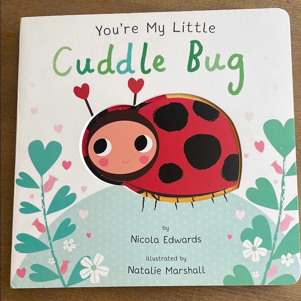 You're My Little Cuddle Bug Board Book